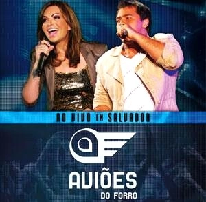 AVIOES DO FORRO / アヴィオィンス・ド・フォホー / AO VIVO EM SALVADOR