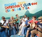 PAGODE JAZZ SARDINHA'S CLUB / CIDADE MESTICA
