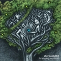 LAST ALLIANCE / ｆｏｒ　ｓｔａｙｉｎｇ（初回）