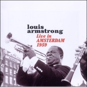 LOUIS ARMSTRONG / ルイ・アームストロング / Live in Amsterdam 1959