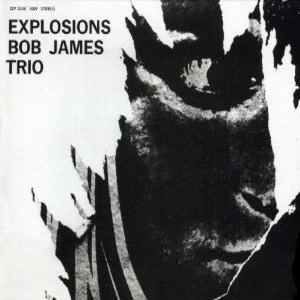 BOB JAMES / ボブ・ジェームス / EXPLOSIONS