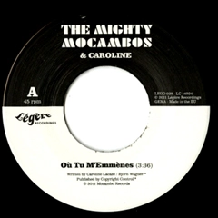 MIGHTY MOCAMBOS / マイティ・モカンボス / "OU TU M'EMMENES / TOUJOURS LUI (7"")"