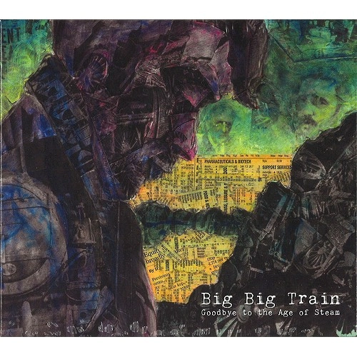BIG BIG TRAIN / ビッグ・ビッグ・トレイン / GOODBYE TO THE AGE OF STEAM