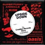 V.A. (CREATION RECORDS) / UPSIDE DOWN:THE CREATION RECORDS STORY