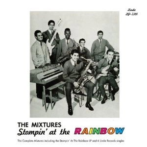 MIXTURES / ミクスチャーズ / STOMPIN'AT THE RAINBOW