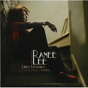 RANEE LEE / レイニー・リー / RANEE LEE LIVES UPSTAIRS