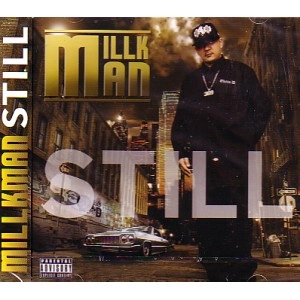 MILLKMAN / ＳＴＩＬＬ