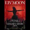 LIV MOON / リヴ・ムーン / ＣＬＵＢ　ＳＨＯＷ’１１　ＧＯ