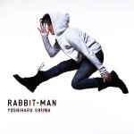 YOSHIHARU SHIINA / 椎名慶治 / ＲＡＢＢＩＴ－ＭＡＮ