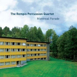 REMPIS PERCUSSON QUARTET / MONTREAL PARADE