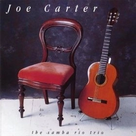 JOE CARTER / ジョー・カーター / SAMBA RIO TRIO