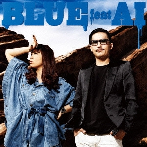 AI / アイ / BLUE feat AI