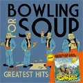 BOWLING FOR SOUP / ボウリング・フォー・スープ / グレイテスト・ヒッツ＋フィッシ