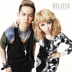 加藤ミリヤ,清水翔太 / BELIEVE(初回限定盤 CD+DVD)