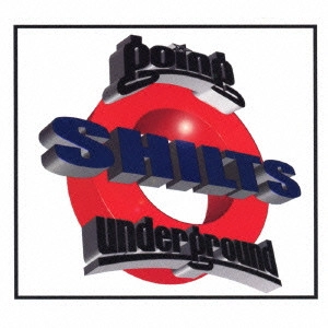 SHILTS / Going Underground