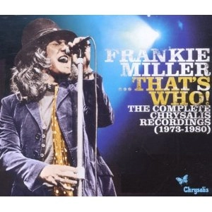 FRANKIE MILLER / フランキー・ミラー / THAT'S WHO! THE COMPLETE CHRYSALIS RECORDI