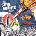 STEVE ADAMYK BAND / STEVE ADAMYK BAND