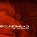 ROUNDHEAD / ラウンドヘッド / CREATURE COMFORT