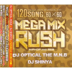 DJ OPTICAL THE M.N.B. / ＭＥＧＡ　ＭＩＸ　ＲＵＳＨ