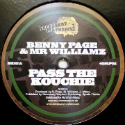 BENNY PAGE AND MR WILLIAMS/SERIAL KILLER AND MR WILLIAMS / PASS THE KOUCHIE/GANJA SMOKIN