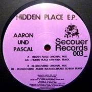 AARON UND PASCAL   / HIDDEN PLACE