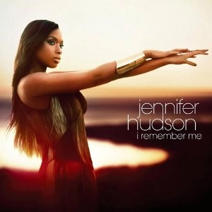 JENNIFER HUDSON / ジェニファー・ハドソン / I REMEMBER ME (INTL DELUXE)