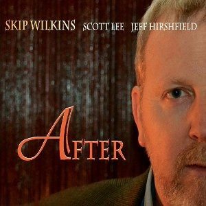 SKIP WILKINS / AFTER