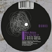 MARC ANTONA / NOT THE FOOL EP