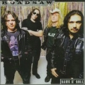 ROADSAW / RAWK N' ROLL