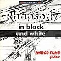 MARCO FUMO / RHAPSODY IN BLACK AND WHITE:SCOTT JOPLIN/G