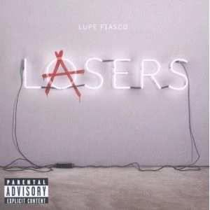 LUPE FIASCO / LASERS