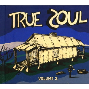 V.A. (TRUE SOUL) / TRUE SOUL: DEEP SOUNDS FROM THE LEFT OF ST