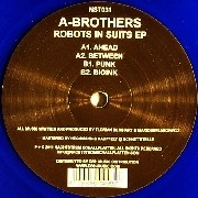 A-BROTHERS / ROBOTS IN SUITS EP
