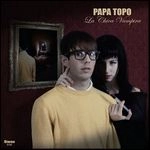 PAPA TOPO / LA CHICA VAMPIRA / CAPUCHAS DE LLUVIA