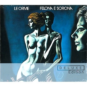 LE ORME / レ・オルメ / FELONA E SORONA DELUXE EDITION
