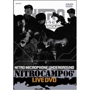 NITRO MICROPHONE UNDERGROUND / ニトロキヤンプ06