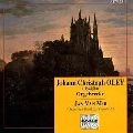 JAN VAN MOL / J.C.OLEY:ORGEL WERKE/MEINE HOFFNUNG,O GOTT