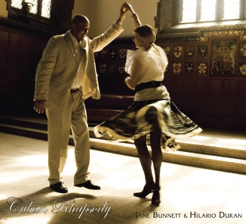 JANE BUNNETT, HILARIO DURAN / CUBAN RHAPSODY