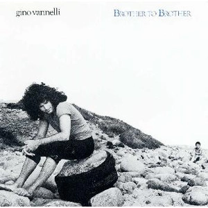 GINO VANNELLI / ジノ・ヴァネリ / ブラザー･トゥ･ブラザー（紙ジャケット SHM-CD） / BROTHER TO BROTHER