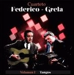 CUARTETO FEDERICO, GRELA / TANGOS VOLUMEN I