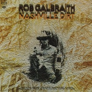 ROB GALBRAITH / ロブ・ガルブレイス / ナッシュビル･ダート ≪特典：妄想帯≫