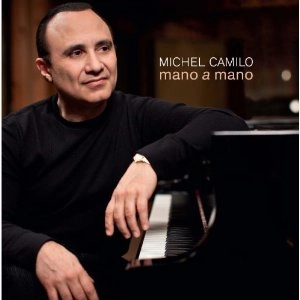 MICHEL CAMILO / ミシェル・カミロ / MANO A MANO