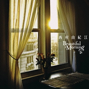 YUKIE NISHIMURA / 西村由紀江 / BEAUTIFUL MORNING