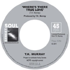 T.K. MURRAY / TKマレイ / WHERE'S THERE TRUE LOVE + MY LOVE TRUE LO