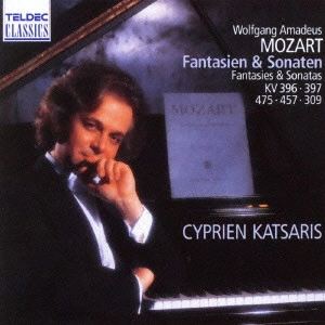 CYPRIEN KATSARIS / シプリアン・カツァリス / モーツァルト:ピアノ・ソナタ第7番、第14番 幻想曲(K.396、K.397、K.475)
