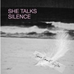 SHE TALKS SILENCE / ＳＯＭＥ　ＳＭＡＬＬ　ＧＩＦＴ