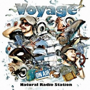 NATURAL RADIO STATION / ナチュラル・レディオ・ステーション / Voyage