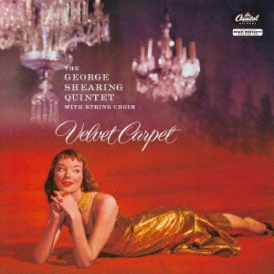 GEORGE SHEARING / ジョージ・シアリング / ヴェルヴェット・カーペット / VELVET CARPET