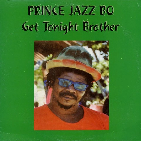 PRINCE JAZZBO / プリンス・ジャズボ / GET TOGETHER BROTHER