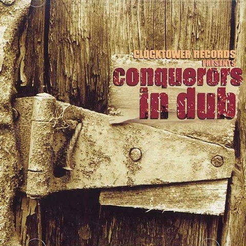 REVOLUTIONARIES / レヴォリューショナリーズ / CONQUERORS IN DUB
